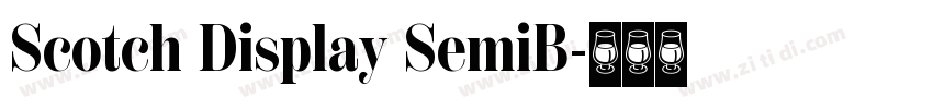 Scotch Display SemiB字体转换
